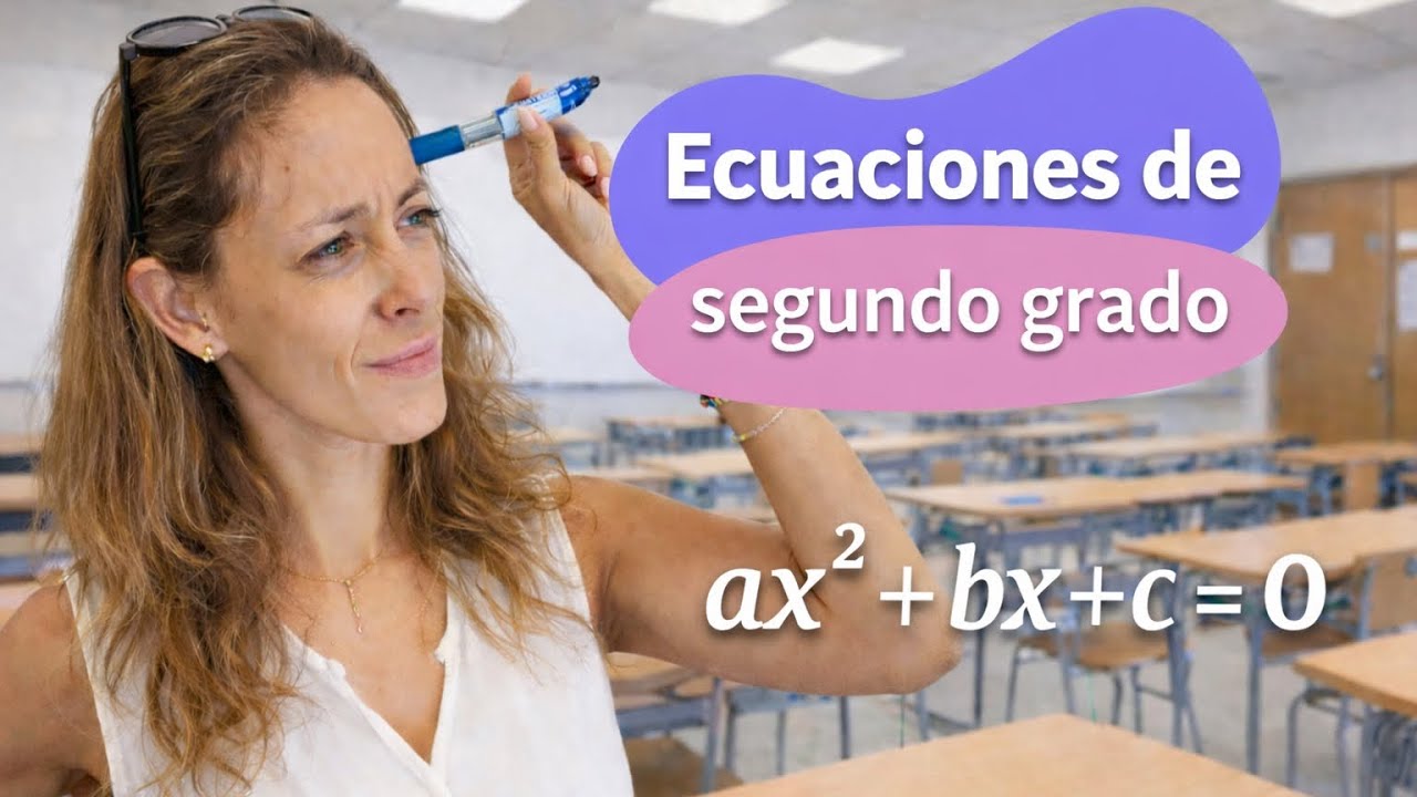 Ecuaciones de Segundo Grado