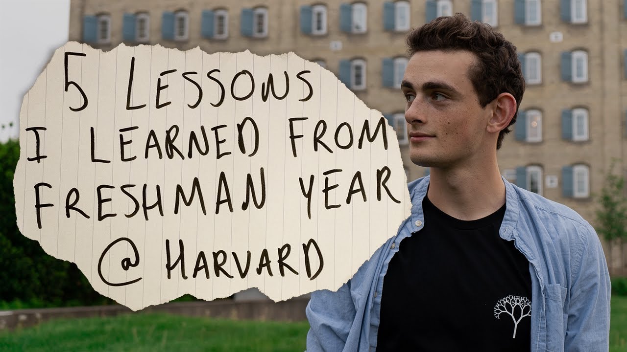 5 Lessons I Learned From My Freshman Year at Harvard