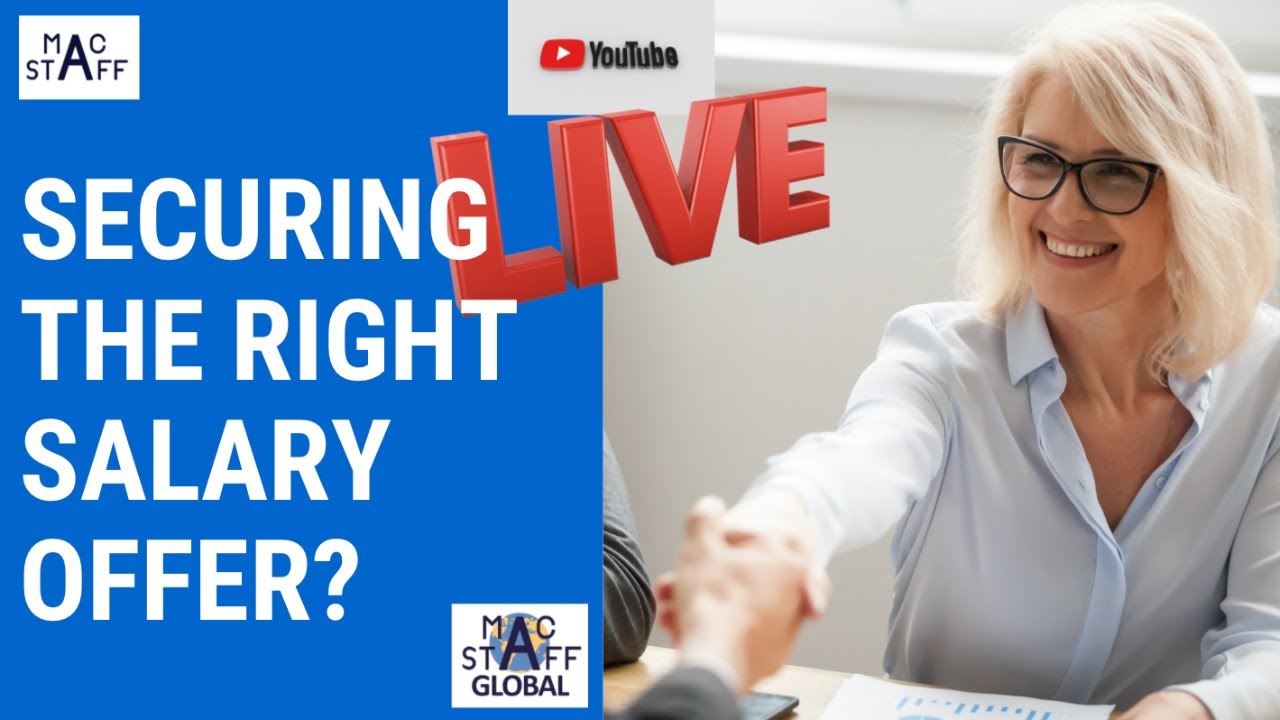 MACSTAFF LIVE - Securing The Right Salary Offer
