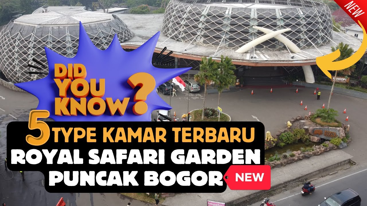 BONGKAR 5 TYPE KAMAR HOTEL ROYAL SAFARI GARDEN HOTEL PUNCAK BOGOR TEMPAT WISATA BOGOR WISATA PUNCAK