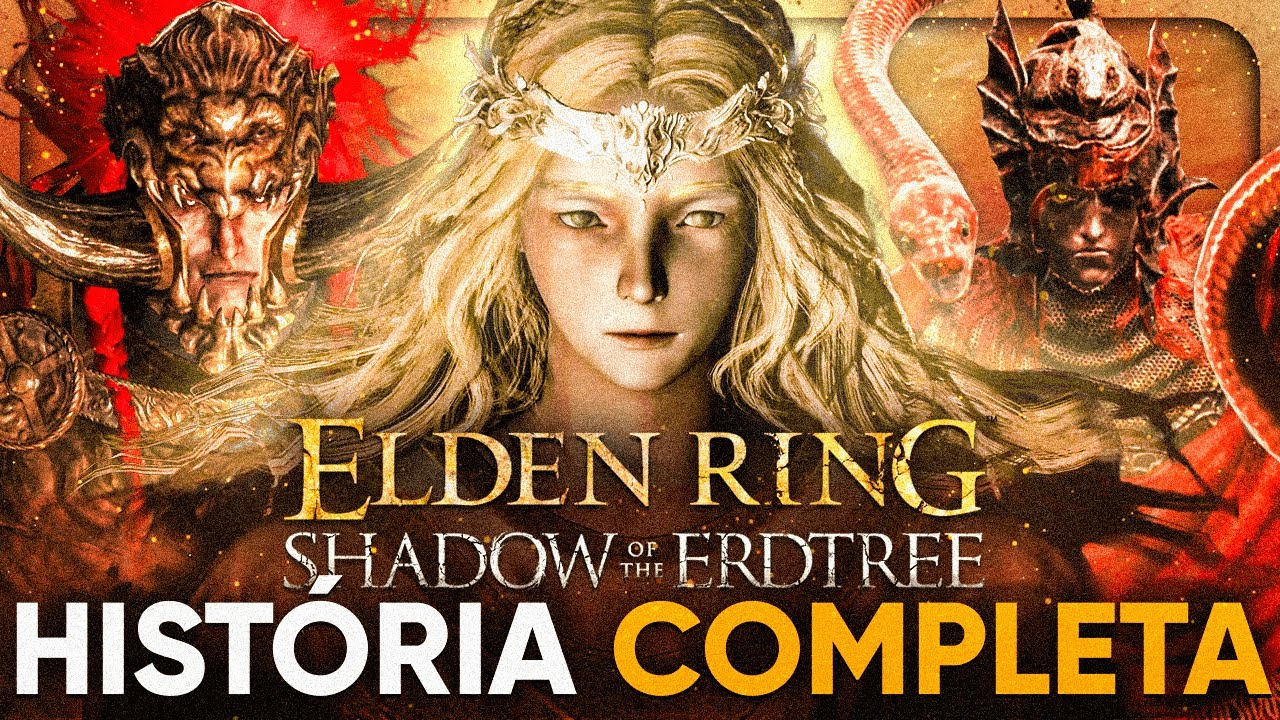 ELDEN RING DLC: HISTÓRIA COMPLETA EXPLICADA EM 1 VÍDEO | RESUMÃO LORE SHADOW OF THE ERDTREE