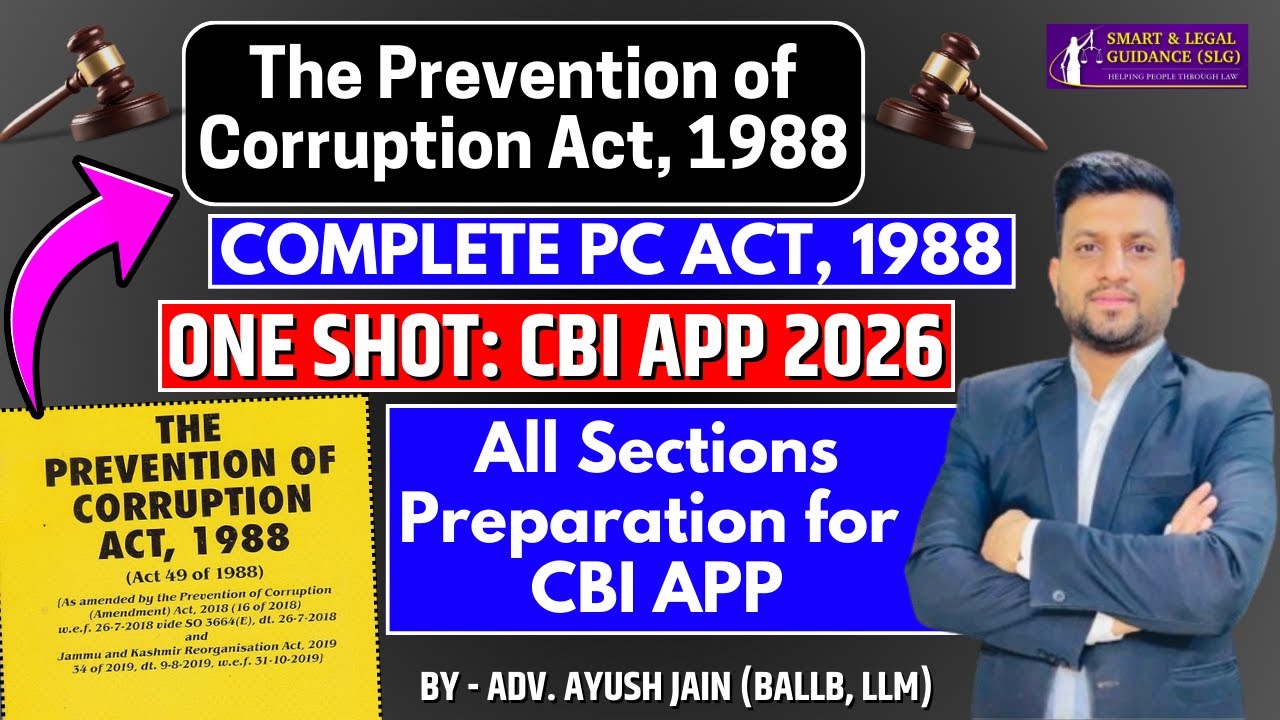 The Prevention of Corruption Act, 1988 🔥 ONE SHOT 🔥 | CBI APP 2026 | SLG Law Classes