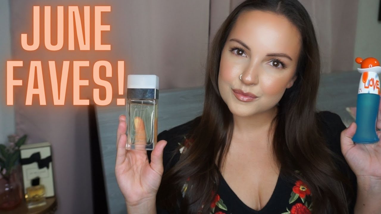 JUNE FAVORITES!!! perfume, makeup and more!