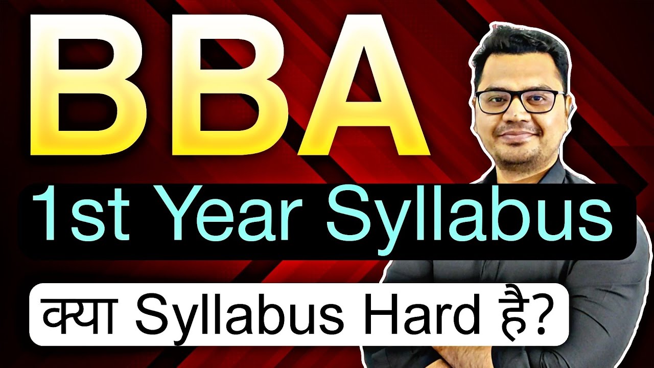 BBA 1st Year Syllabus Explain in Hindi | BBA Course Details in Hindi | By Sunil Adhikari