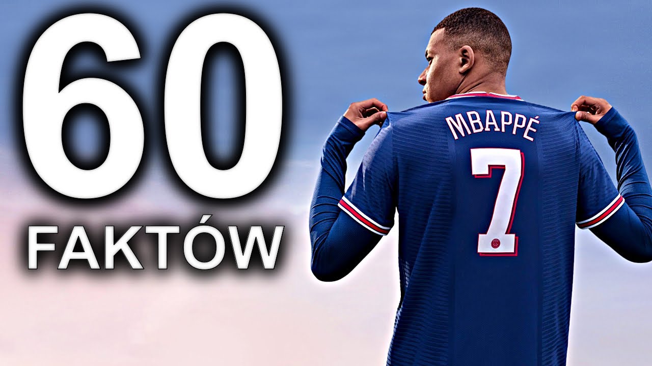60 FAKTÓW O MBAPPE