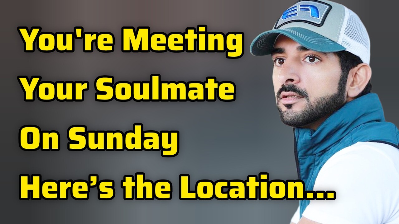 You're About To Meet Your Soulmate On Sunday, Here's The Address... | Sheikh Hamdan | Fazza Poems