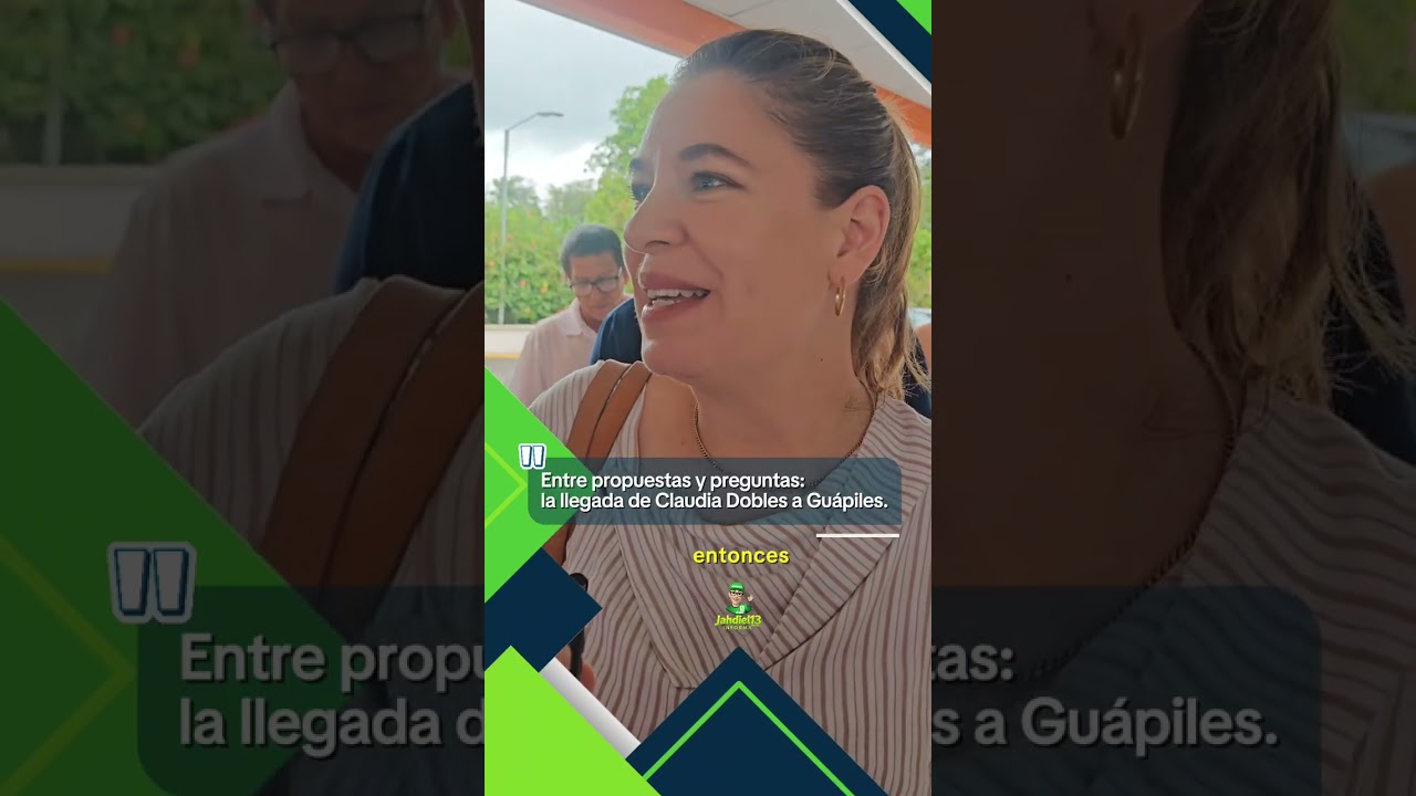 Entre propuestas y preguntas: la llegada de Claudia Robles a Guápiles