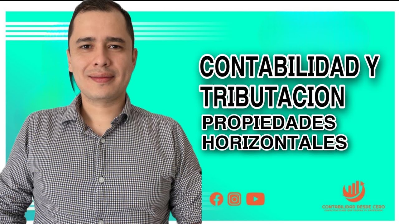 ✅Seminario CONTABILIDAD y TRIBUTACIÓN de las PROPIEDADES HORIZONTALES✅