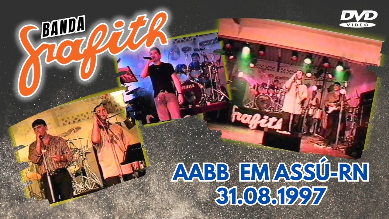 Banda Grafith AABB Em Assú-RN 31.08.1997