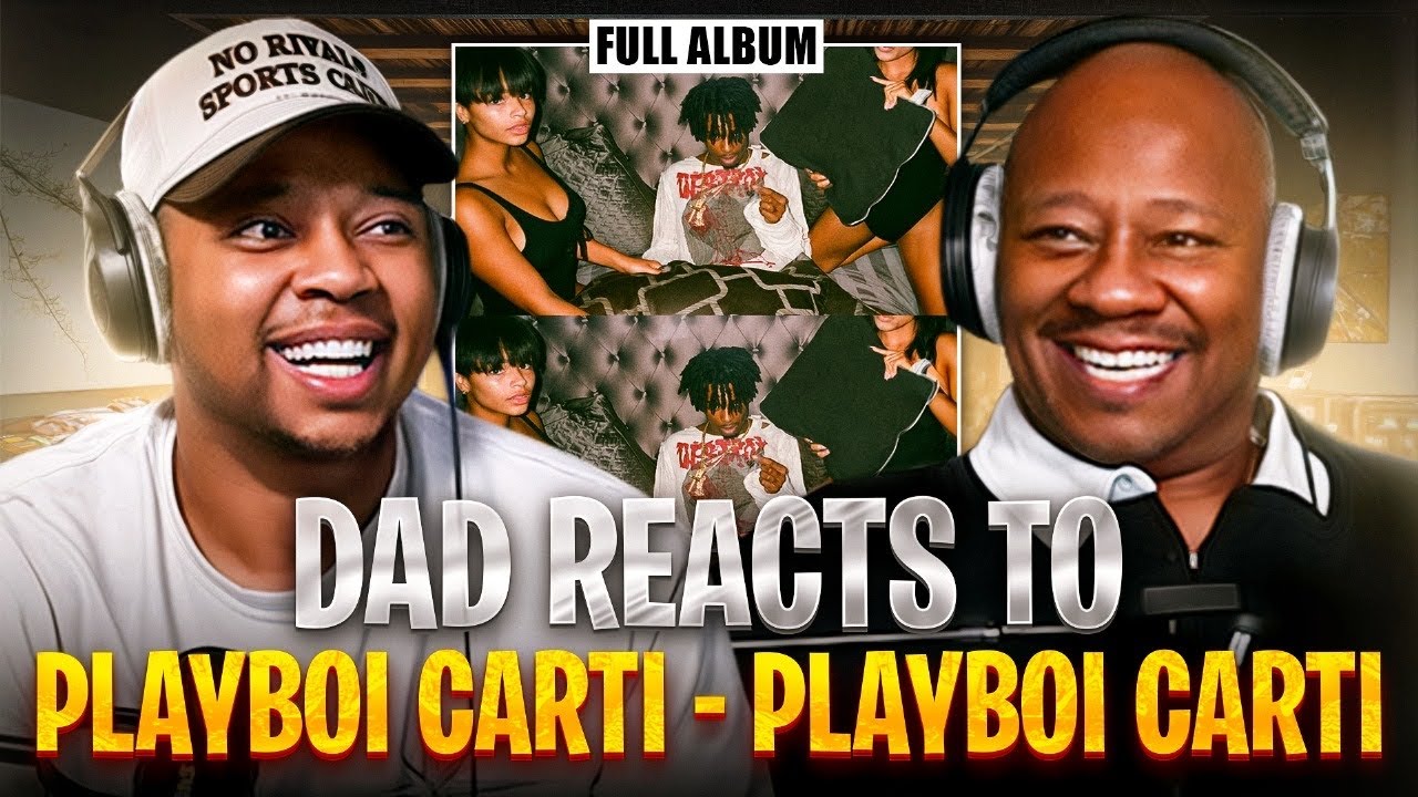 Dad Reacts to Playboi Carti - Playboi Carti