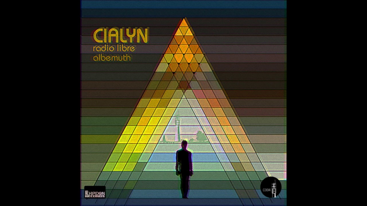 Cialyn - Radio Libre Albemuth [Full Album]