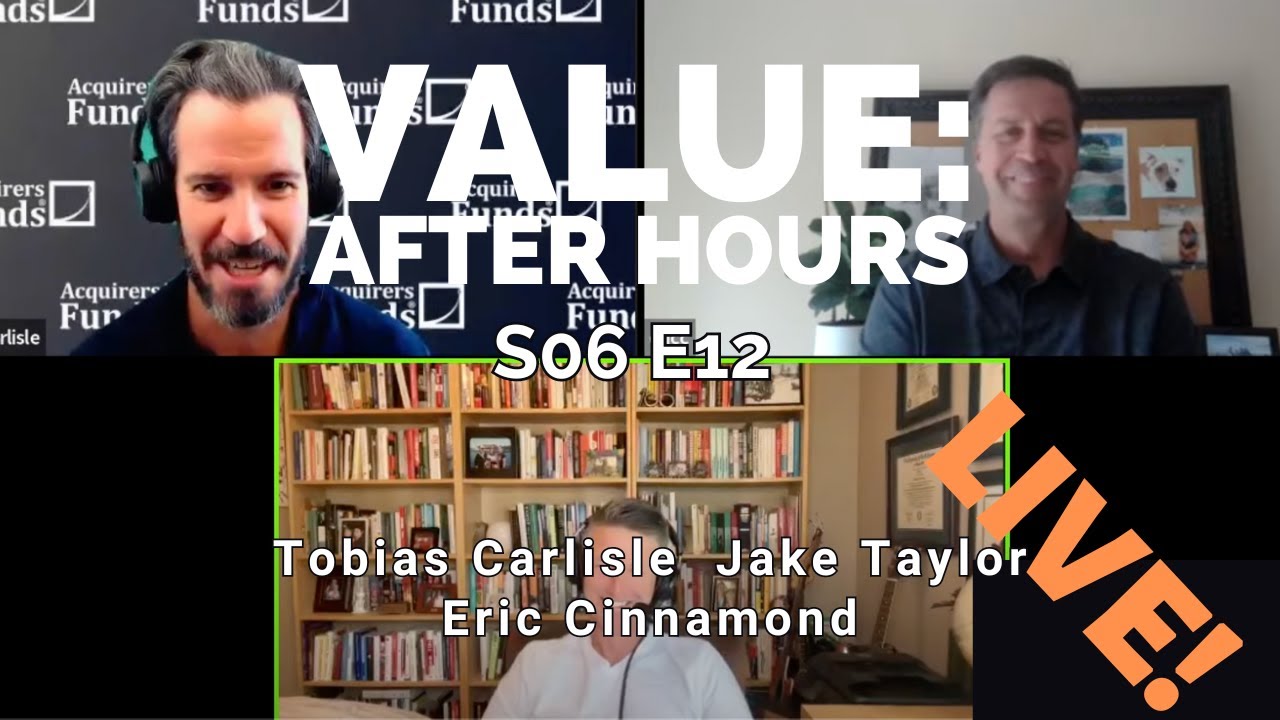 Value After Hours S06 E12: Eric Cinnamond on small cap value, absolute return, and the stock market