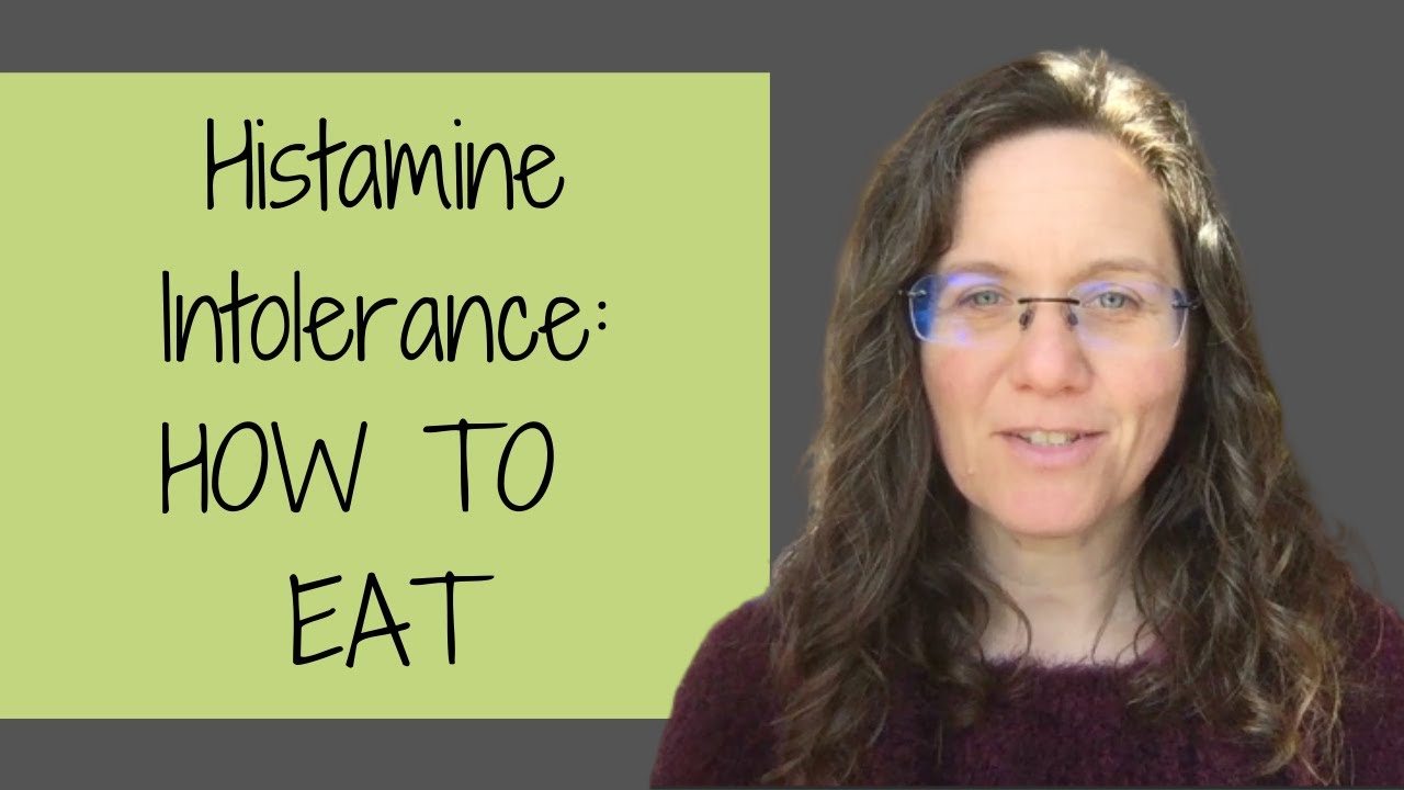 Histamine Intolerance Diet: WHAT TO EAT