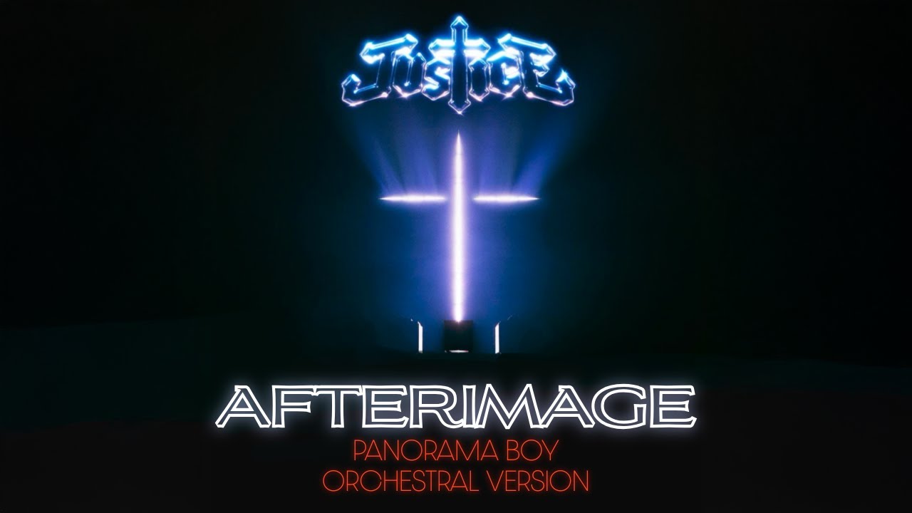 Justice - Afterimage (Starring RIMON) [Panorama Boy Orchestral Remix]