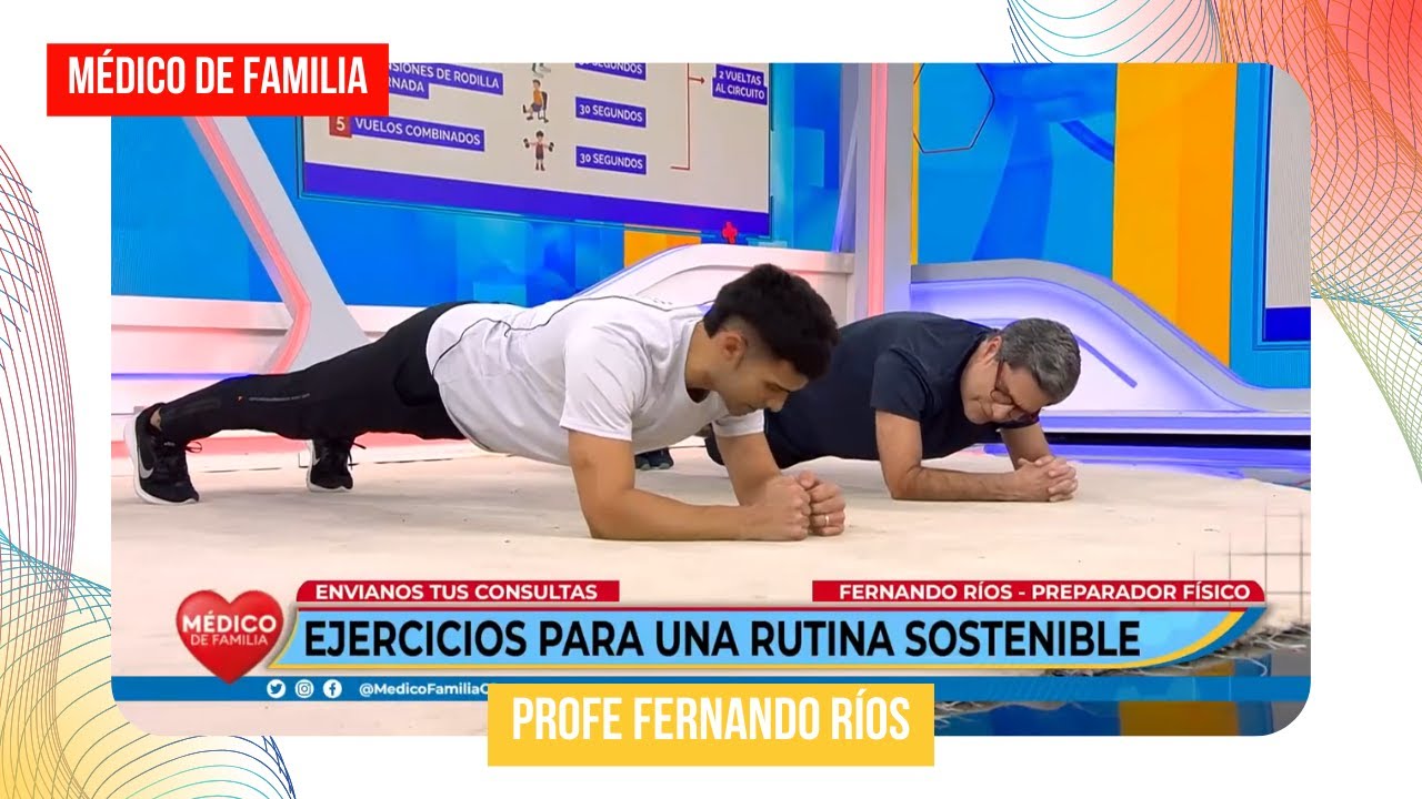 Ejercicios para una rutina sostenible 1 | Médico de familia | Dr. Jorge Tartaglione | Profe Fer Ríos