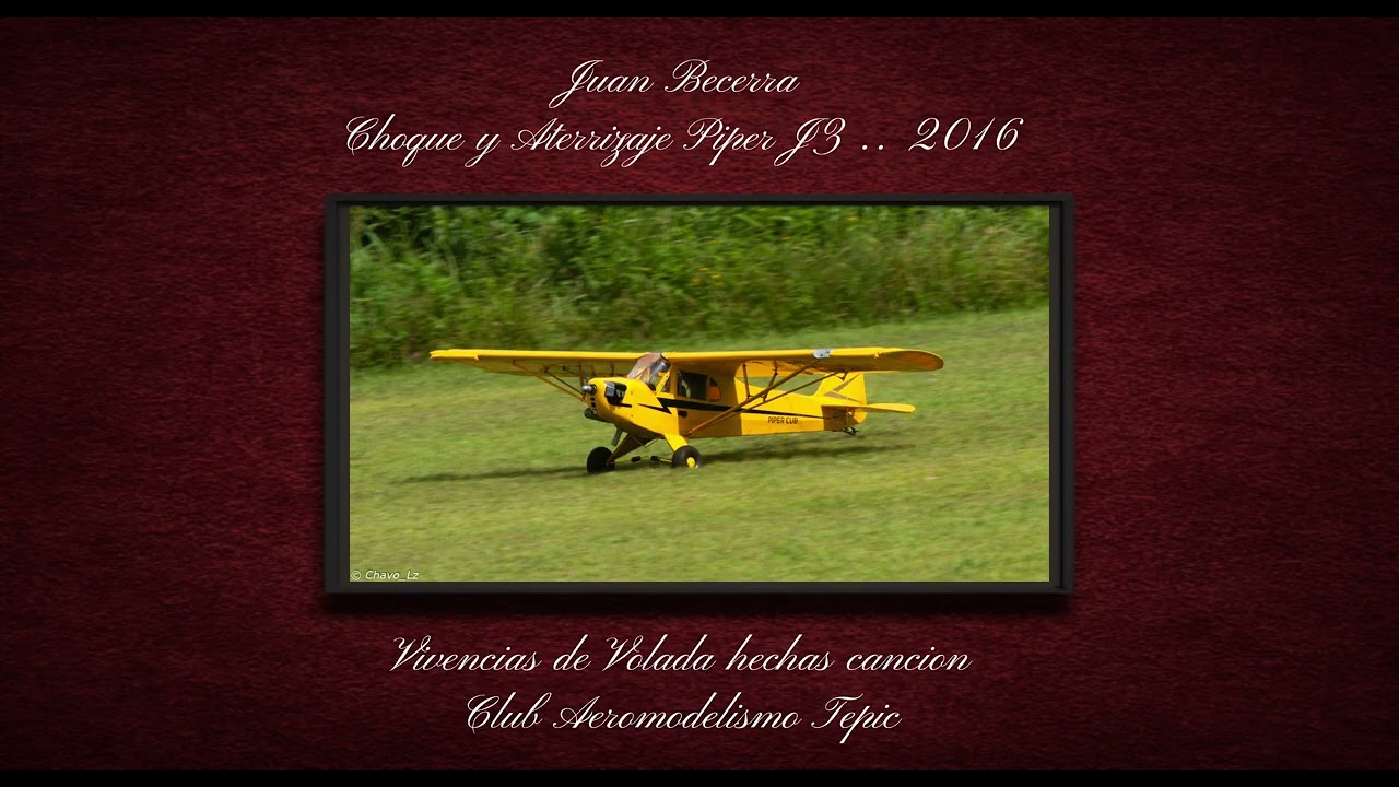 Choque y Aterrizaje Piper J3 Juan Becerra
