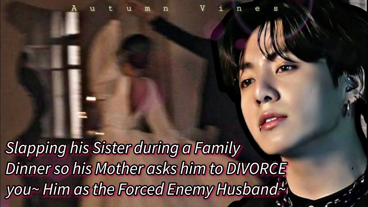 [𝙊𝙣𝙚 𝙨𝙝𝙤𝙩] ~𝙎𝙡𝙖𝙥𝙥𝙞𝙣𝙜 𝙝𝙞𝙨 𝙎𝙞𝙨𝙩𝙚𝙧 𝙙𝙪𝙧𝙞𝙣𝙜 𝙖 𝙛𝙖𝙢𝙞𝙡𝙮 𝘿𝙞𝙣𝙣𝙚𝙧~ 𝙁𝙤𝙧𝙘𝙚𝙙 𝙈𝙖𝙛𝙞𝙖 𝙀𝙣𝙚𝙢𝙮 𝙃𝙪𝙨𝙗𝙖𝙣𝙙~ 𝙅𝙠 𝙁𝙁