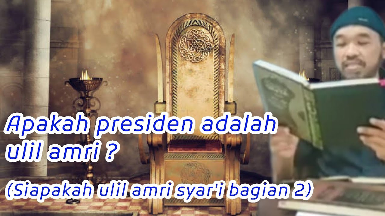 Apakah presiden adalah ulil amri ? (Siapakah ulil amri syar'i bagian 2) @sanggahsyubhattv2448
