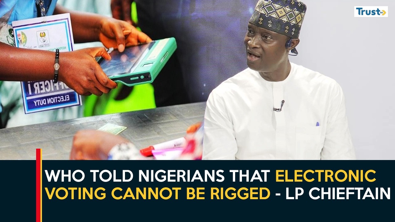 Who told Nigerians that electronic voting cannot be rigged - LP Chieftain | Daily Politics