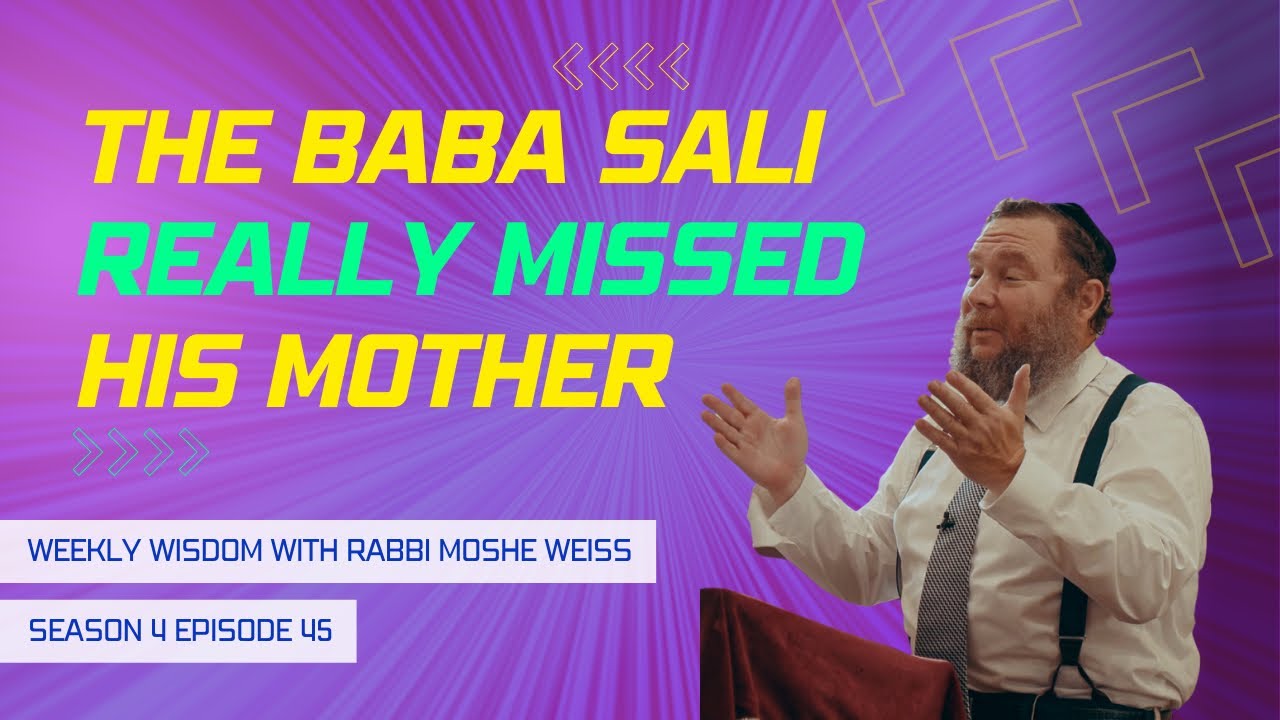 The Baba Sali really MISSED his mother | Ki Seitzei 5783