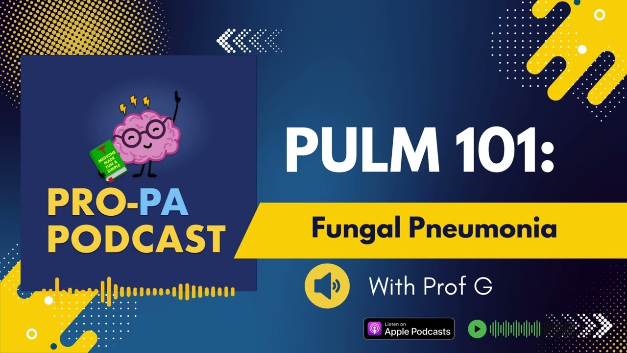 Fungal Pneumonia | A Clinical Medicine Brief