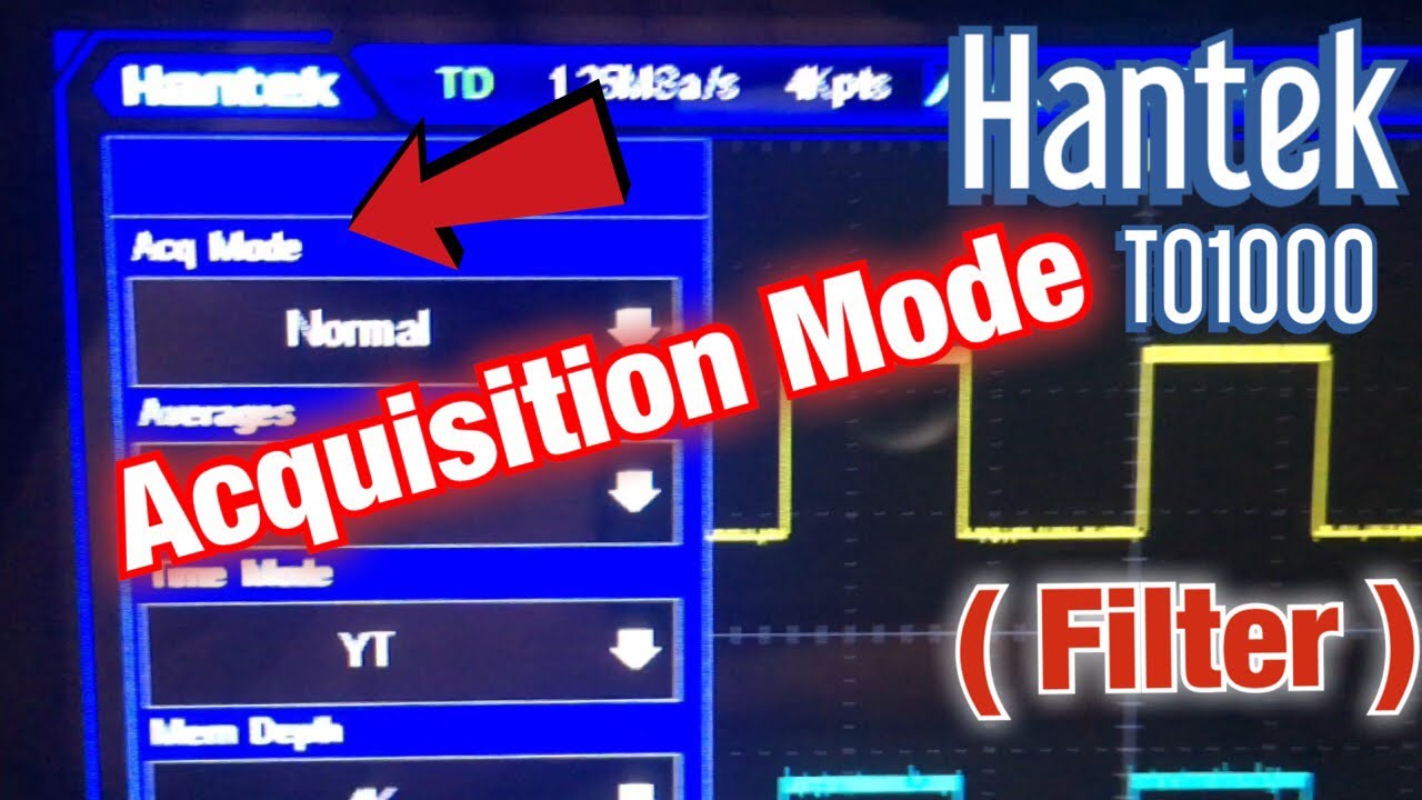 Hantek TO1000 Series Acquisition Mode.