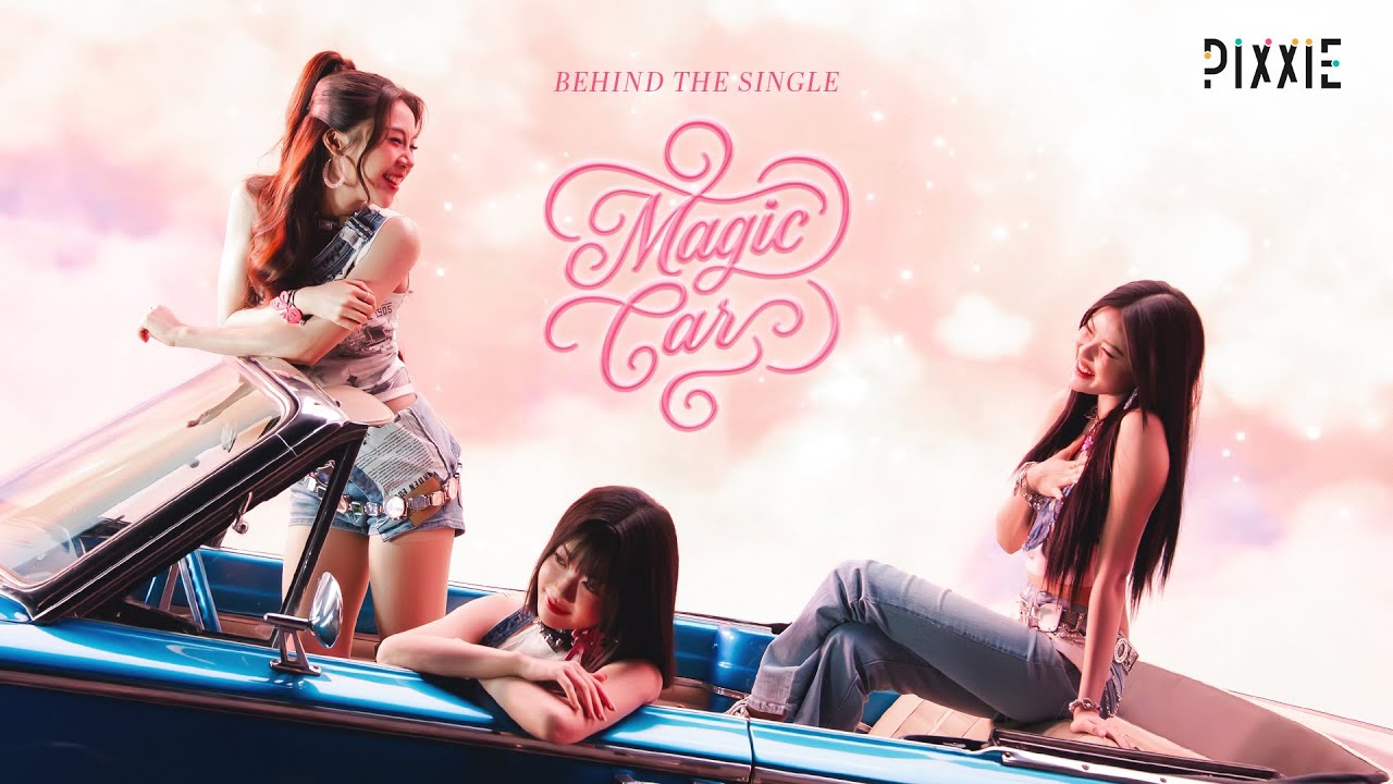 ตีตั๋วขึ้นรถเวทมนตร์ ‘Magic Car’ ไปกับสามสาว PiXXiE 🚙💨 | BEHIND THE SINGLE