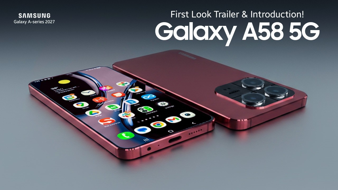 New Galaxy A58 5G: Official Introduction! Samsung's New Upcoming Phones 2027!