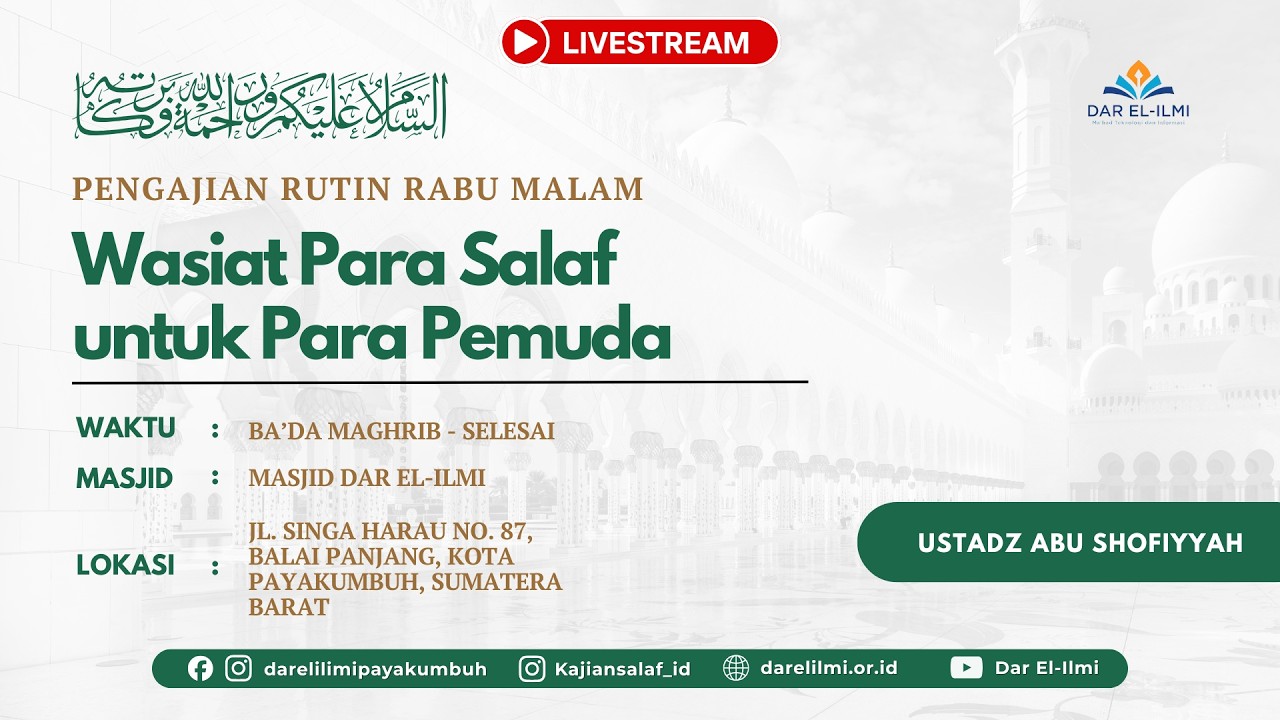 Kajian Kitab Wasiat Para Salaf Untuk Pemuda | Ustadz Abu Sofiyyah