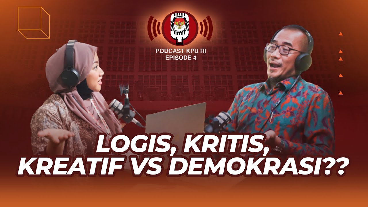 #PodcastKPURI Episode 4 : Logis, Kritis, Kreatif vs Demokrasi??