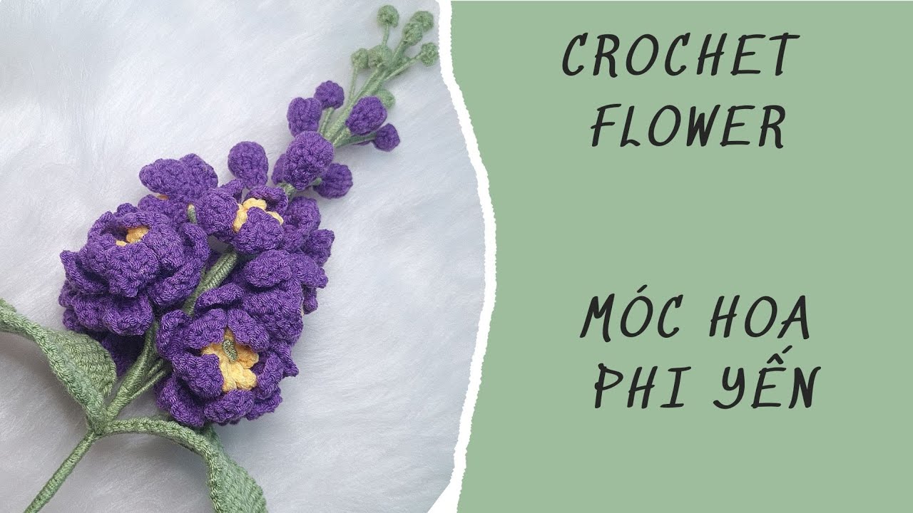 Crochet Flower - Móc Hoa Phi Yến