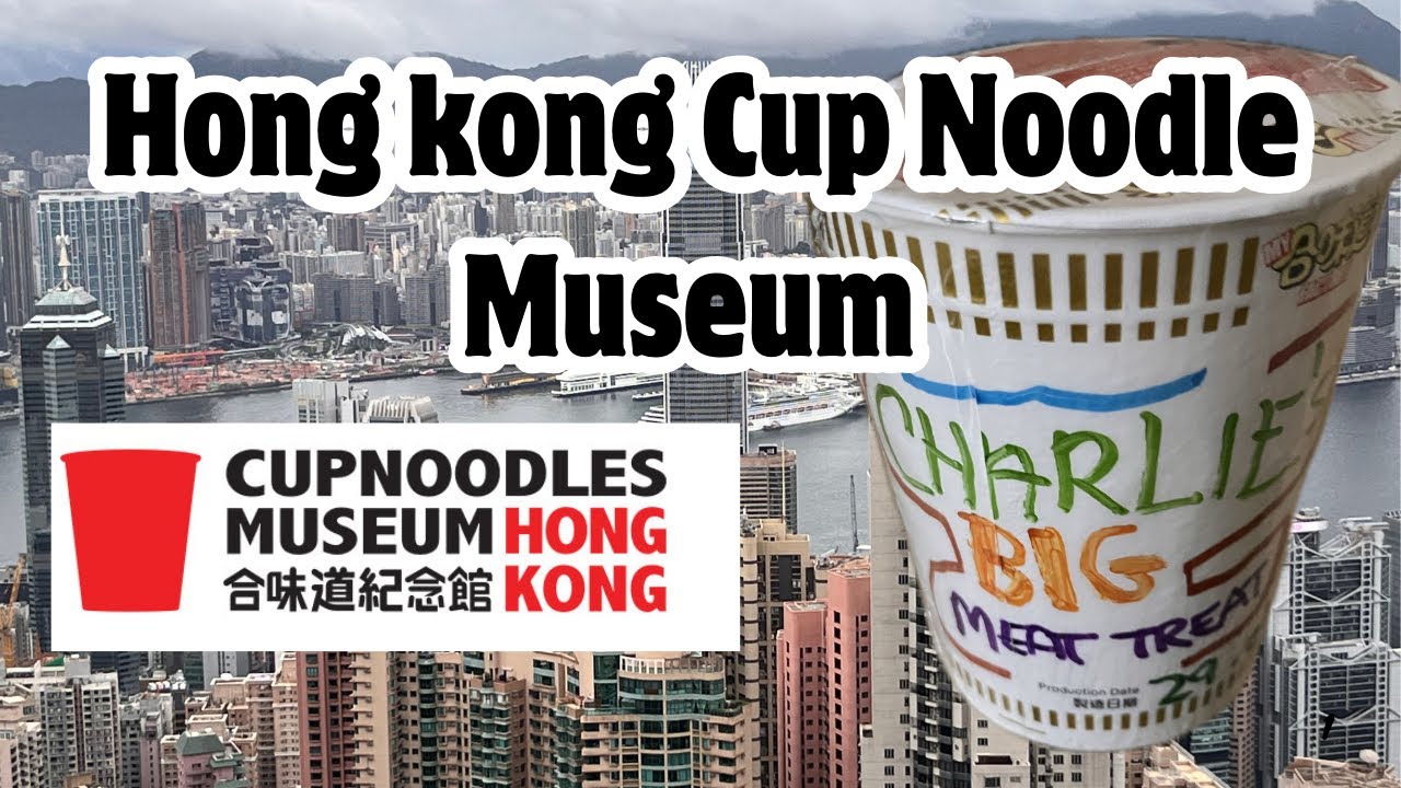 Make Your Own Cup Noodles in HK!  | Cup Noodles Museum Hong Kong Tour