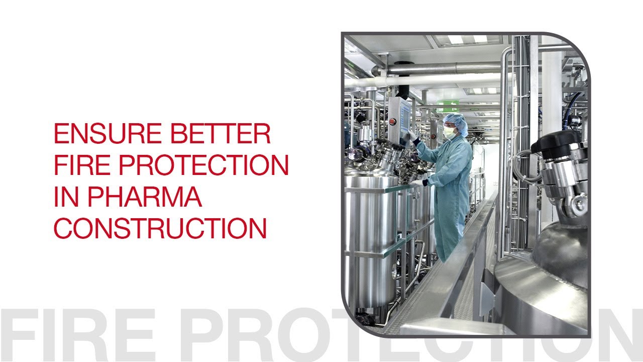 Ensure Better Fire Protection in Pharma Construction with Hilti