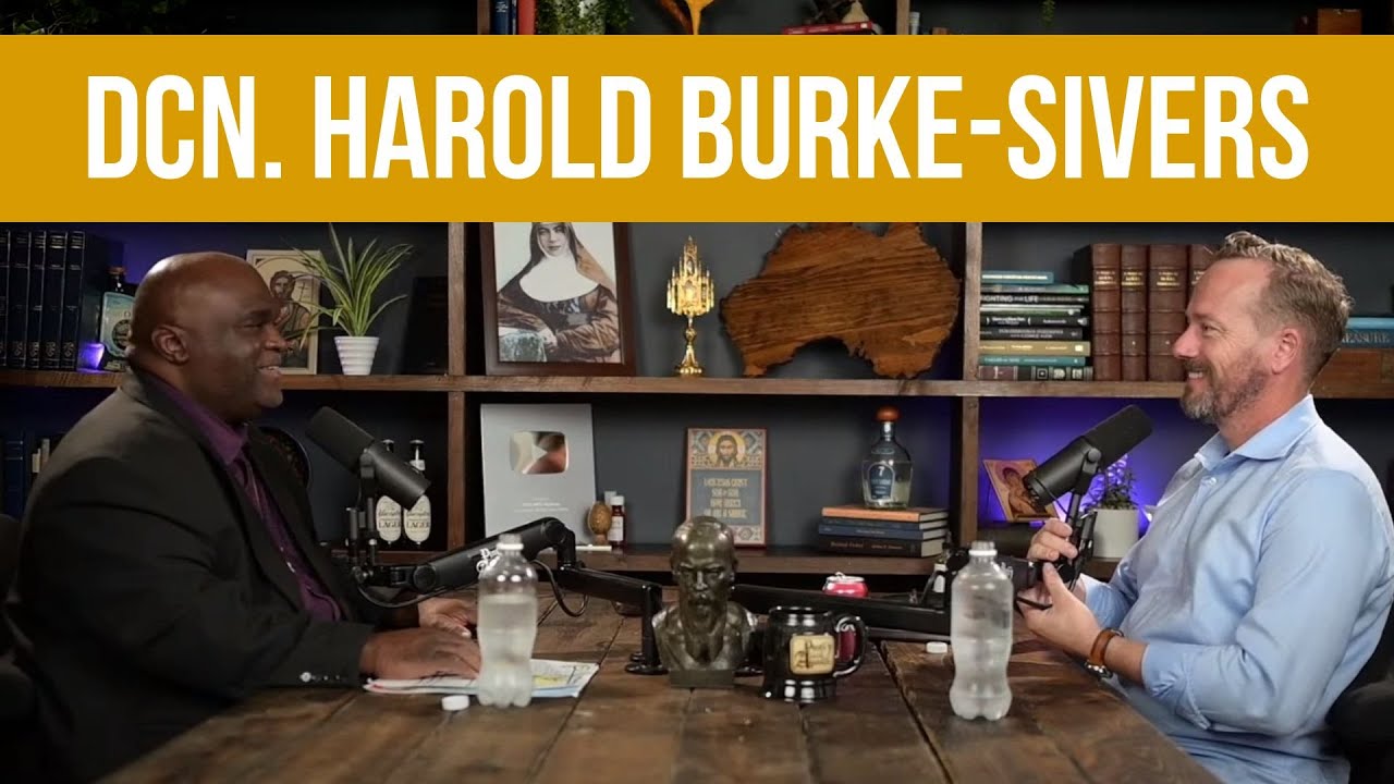Evangelization, Racism, and How to Have a Good Marriage   (@DeaconHaroldBurkeSivers) | Ep. 418​