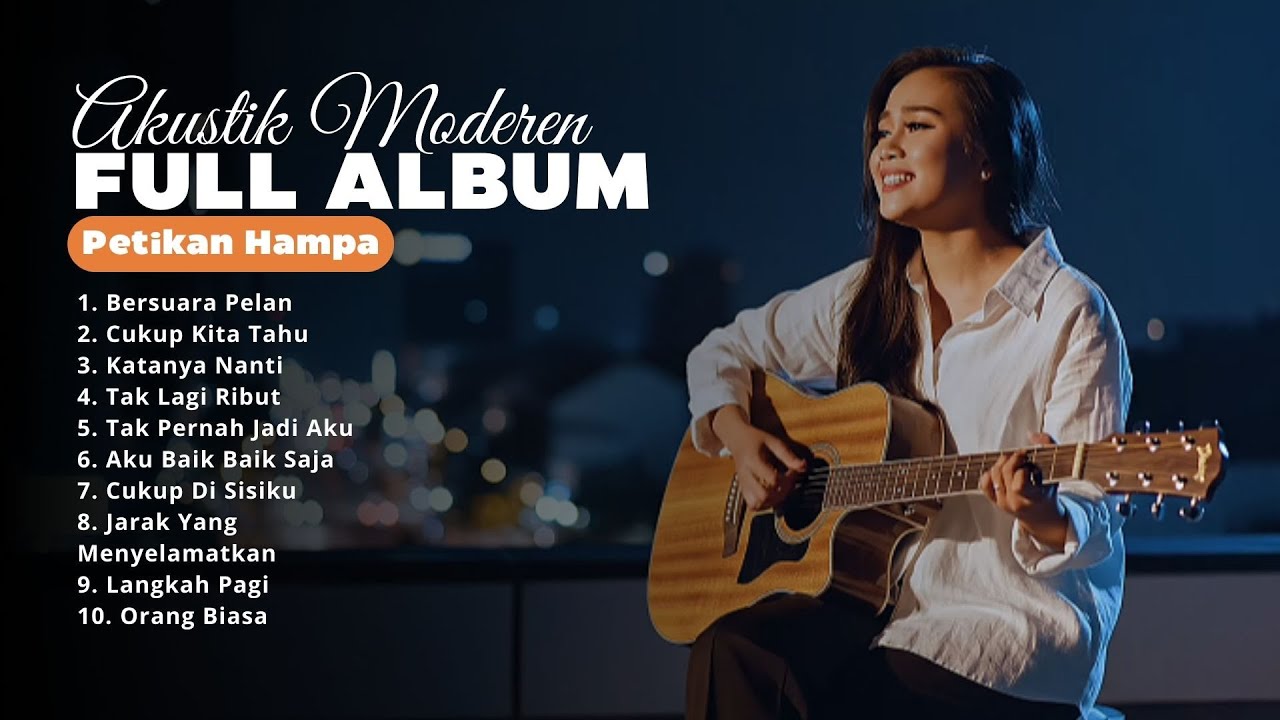 Akustik Slow Living 2026 - Akustik Moderen ll Full Album By Petikan Hampa