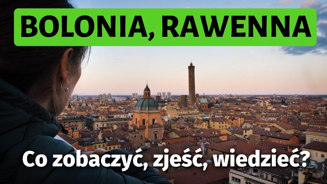 Smaki BOLONII, skarby RAWENNY i najgłupsza wojna świata