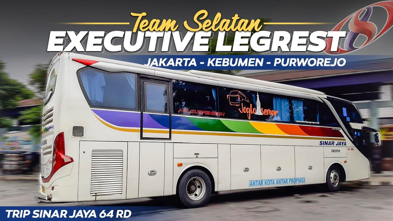 KELAS SPESIAL UNTUK JALUR SELATAN😍‼️ EXECUTIVE LEGREST PO SINAR JAYA | Trip 64 RD Bekasi - Kebumen
