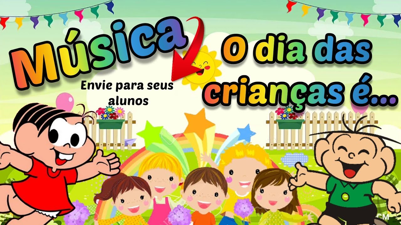 MÚSICA PARA O DIA DAS CRIANÇAS | ESPECIAL DIA DAS CRIANÇAS | O DIA DAS CRIANÇAS É...