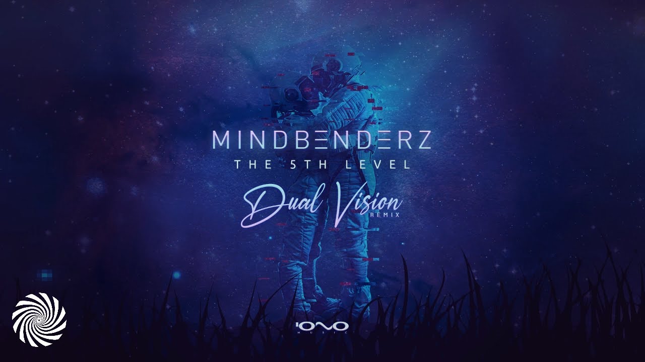 Mindbenderz - The 5th Level (Dual Vision Remix)