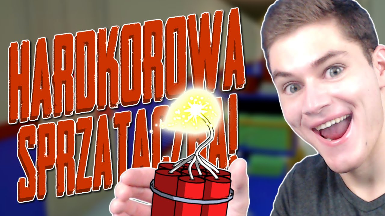 HARDKOROWA SPRZĄTACZKA?!