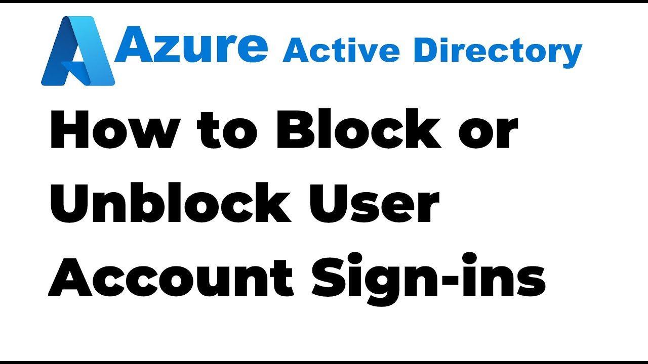 7. Блокировка входа учетных записей пользователей в Azure Active Directory