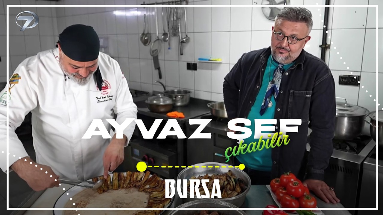 Dikkat Ayvaz Şef Çıkabilir | Bursa (Ramazan Özel)  - 27  Şubat 2026