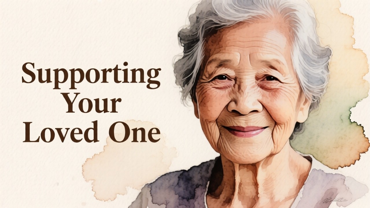 Understanding and Supporting a Loved One with Alzheimer's