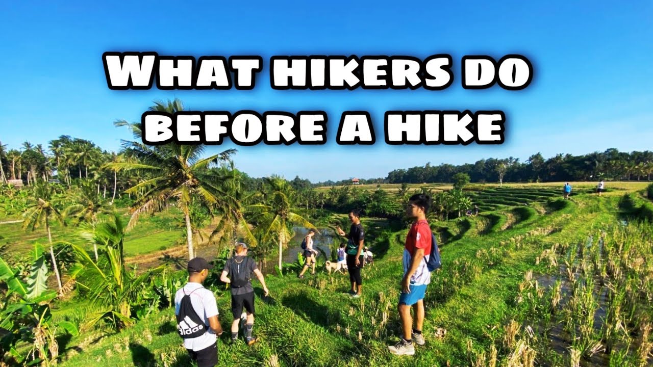 What hikers do before a hike || apa yang perlu di siapkan dan dimakan sebelum hiking