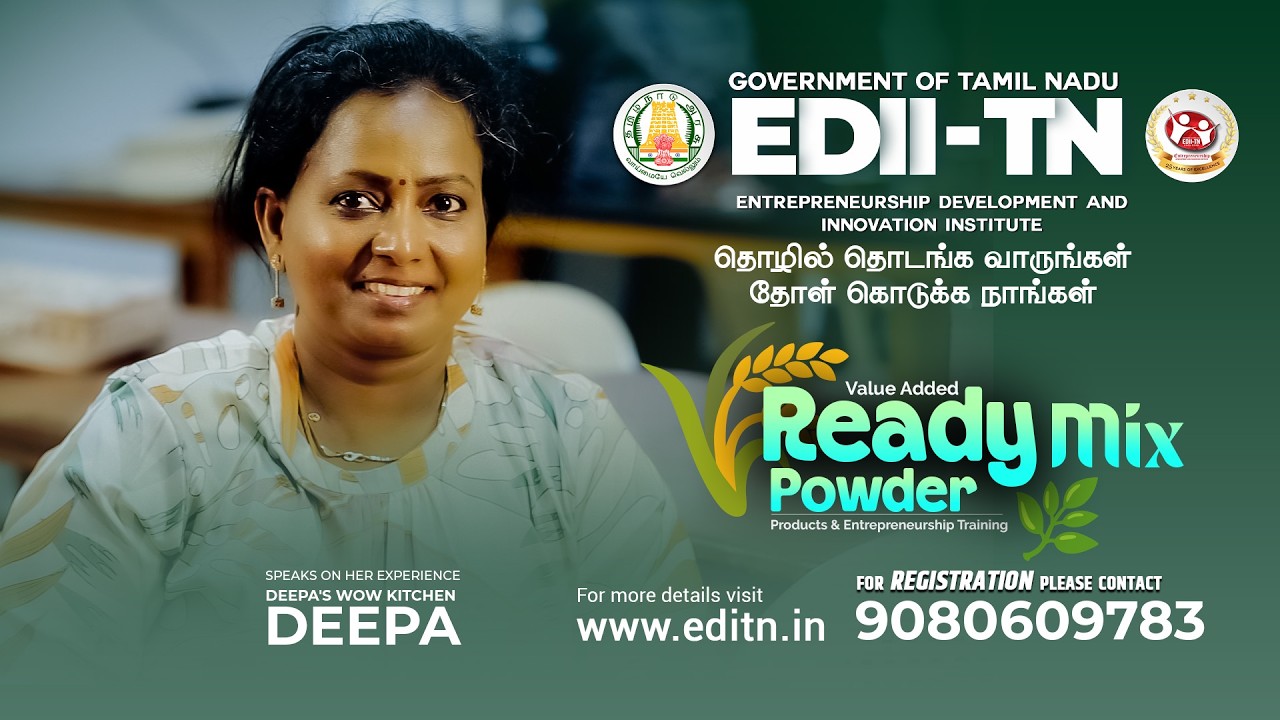 EDII-TN-You too can become an entrepreneur | Value Added Ready Mix Powder Products