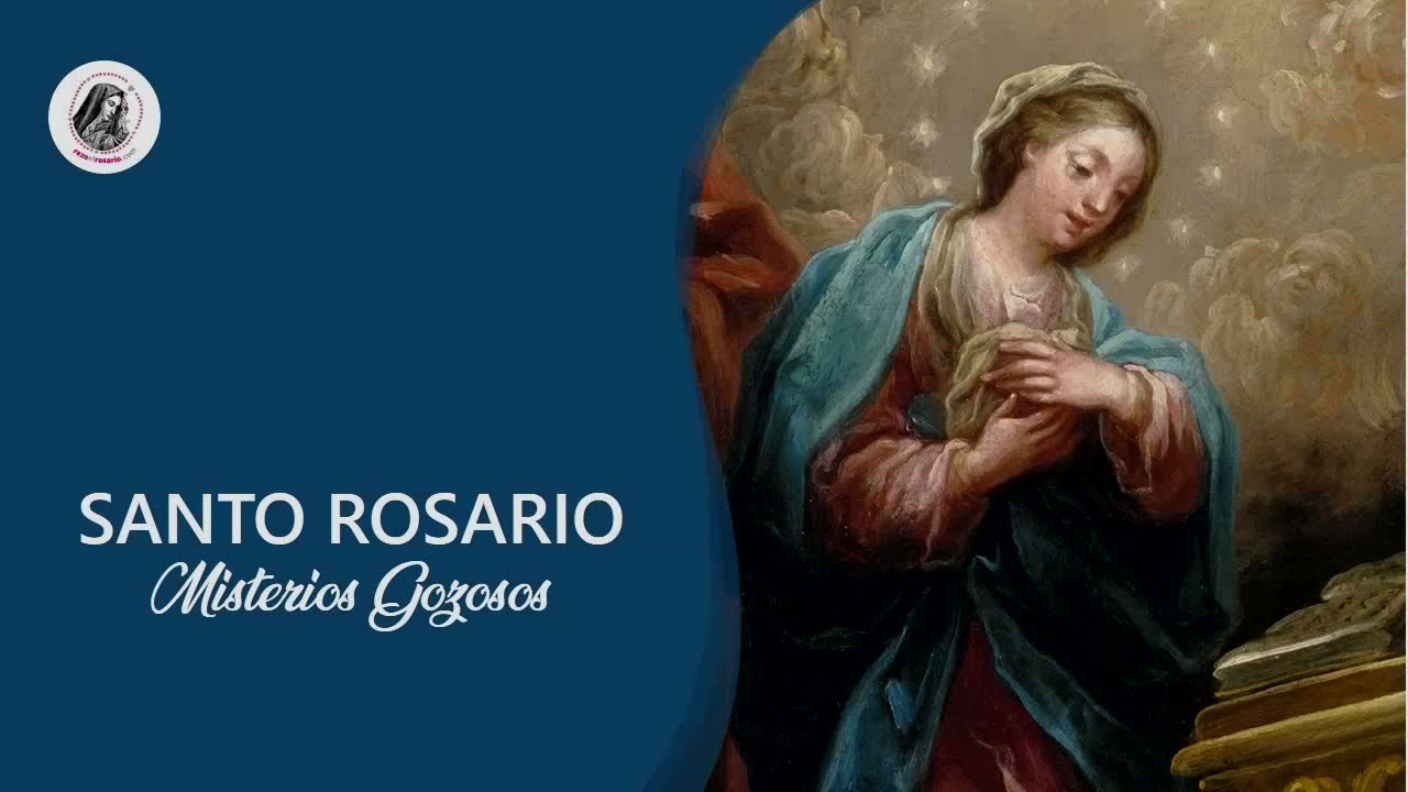 Misterios gozosos, rezo del santo Rosario, escrito