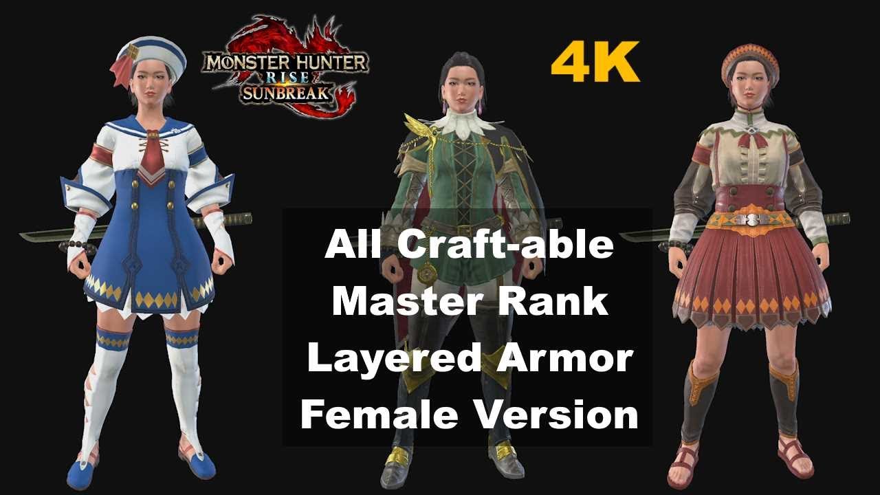 MHR Sunbreak All Craft-able Master Rank Layered Armor (Female Version)