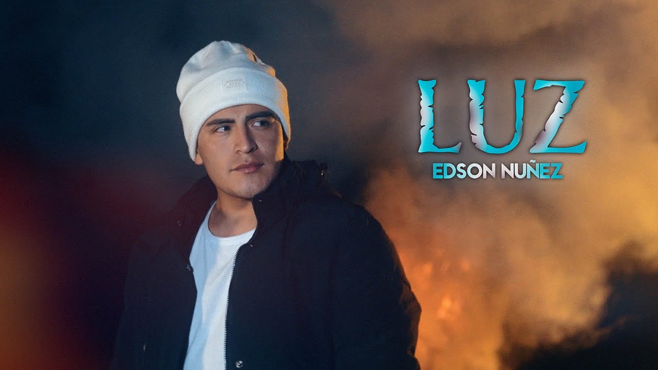 Edson Nuñez - LUZ (Official Video)