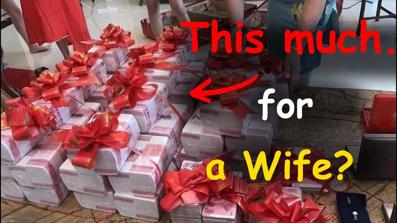 China&rsquo;s Insane Bride Prices! The Untold Truth about Chinese bride price.
