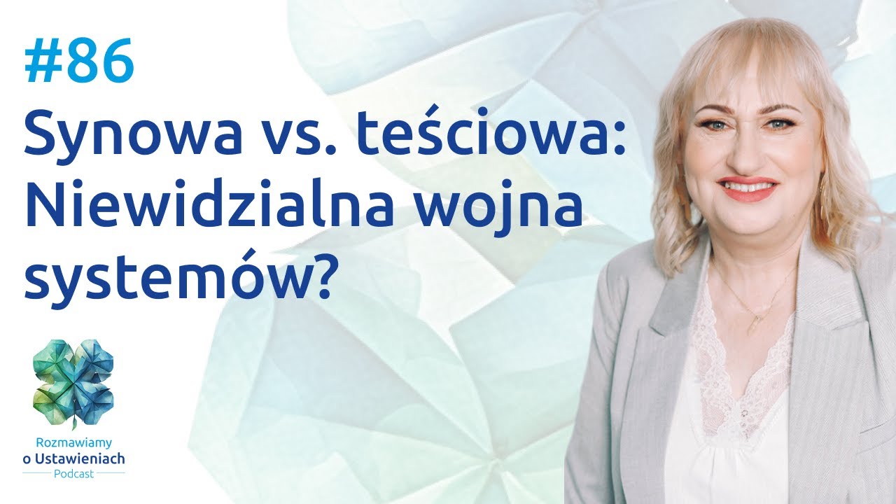 #86 Synowa vs. teściowa. Niewidzialna wojna systemów?